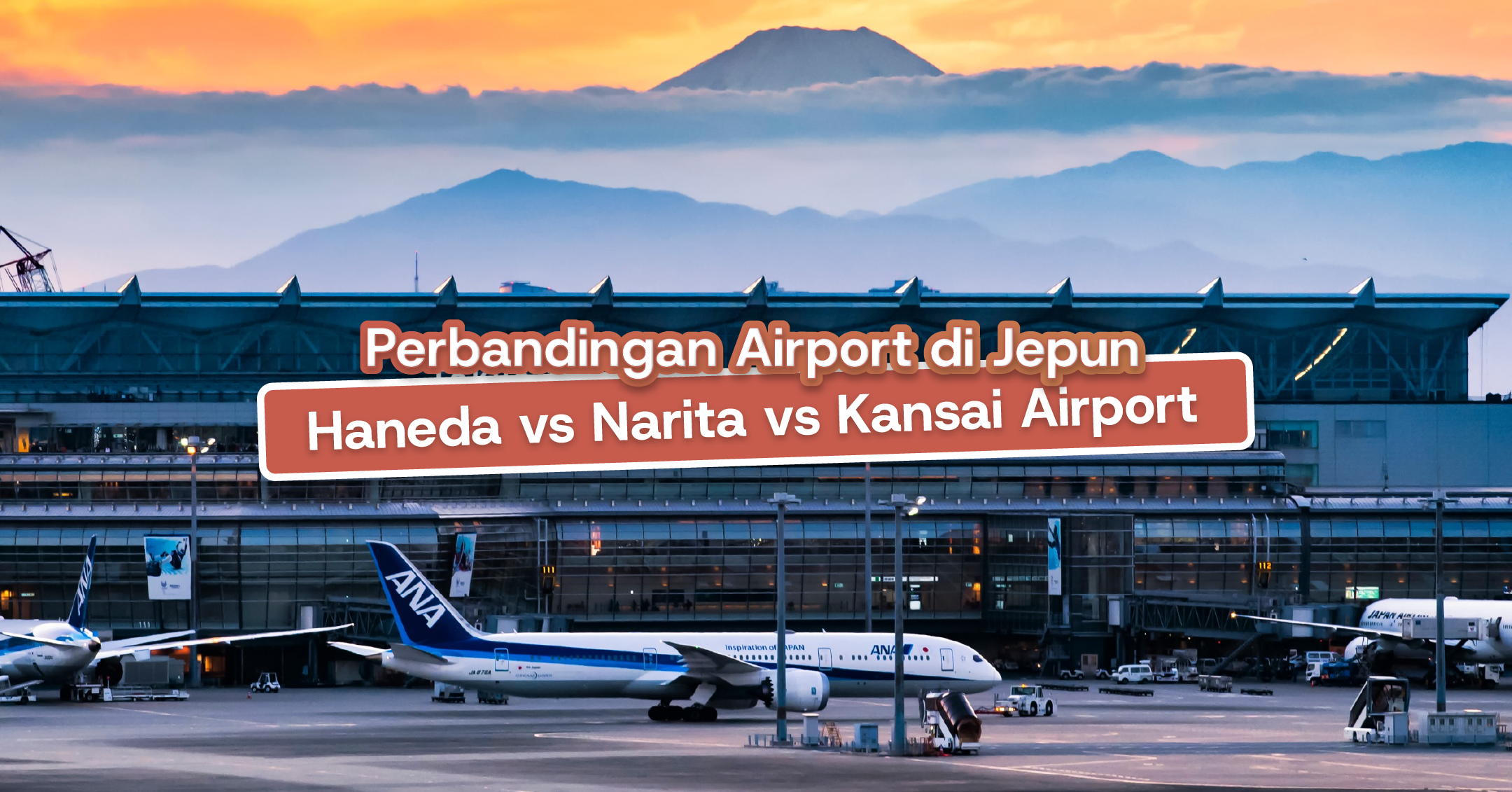 Perbandingan Airport di Jepun: KIX vs HND vs NRT vs CTS – Mana Sesuai Untuk Itinerary Anda?