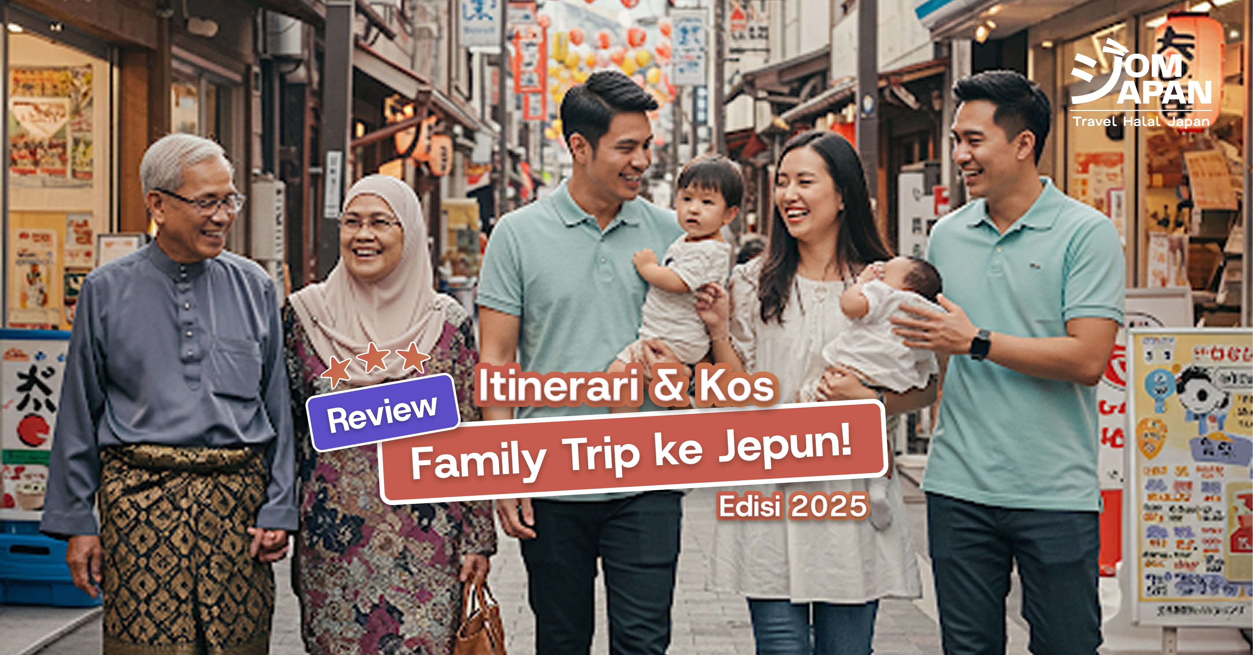 Review: Itinerari & Kos Family Trip ke Jepun (Edisi 2025)